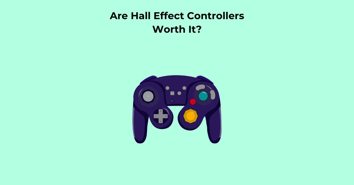 Are Hall Effect controllers worth it