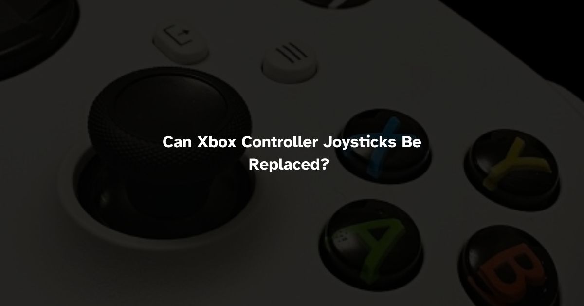 Can Xbox controller joysticks be replaced