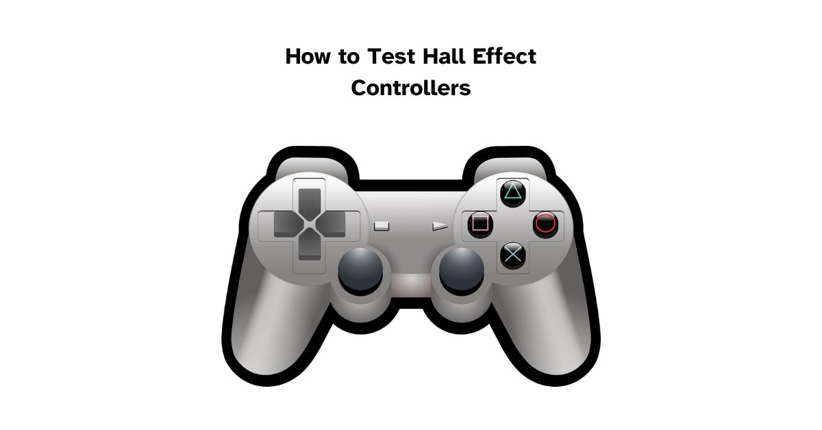 How to test Hall Effect controller